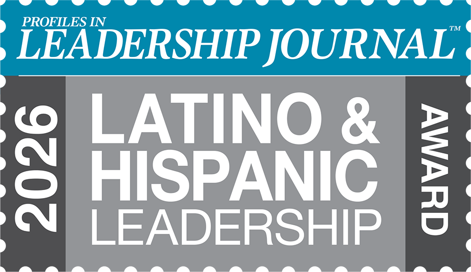 Profiles in Leadership Journal 2026 Latino & Hispanic Leadership Award